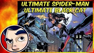 Ultimate Spider-Man Ultimate Black Cat - Complete Story Comicstorian