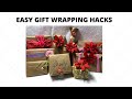 EASY GIFT WRAPPING HACKS