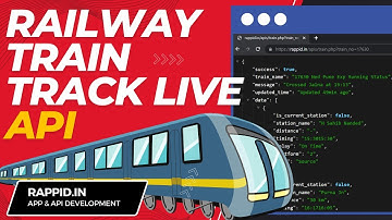 Live Train Running Status & Route API | 🚂 Railway Status API | API For Your App & Website | Rappid