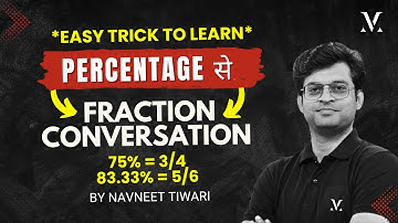 PERCENTAGE TO FRACTION CONVERSION | Calculation Technique | By Navneet Sir
