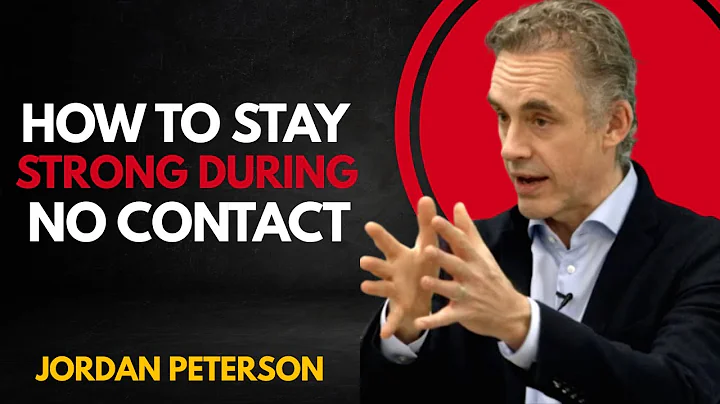 HOW TO STAY STRONG DURING NO CONTACT  |  JORDAN PETERSON Motivational Speech