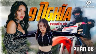 9 Nghĩa Truyền Kỳ - Phần 06 Nhi Katy