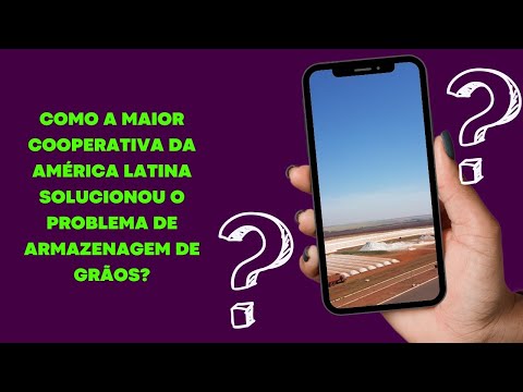 Como a maior cooperativa da América Latina solucionou o problema da falta de armazenagem de grãos?