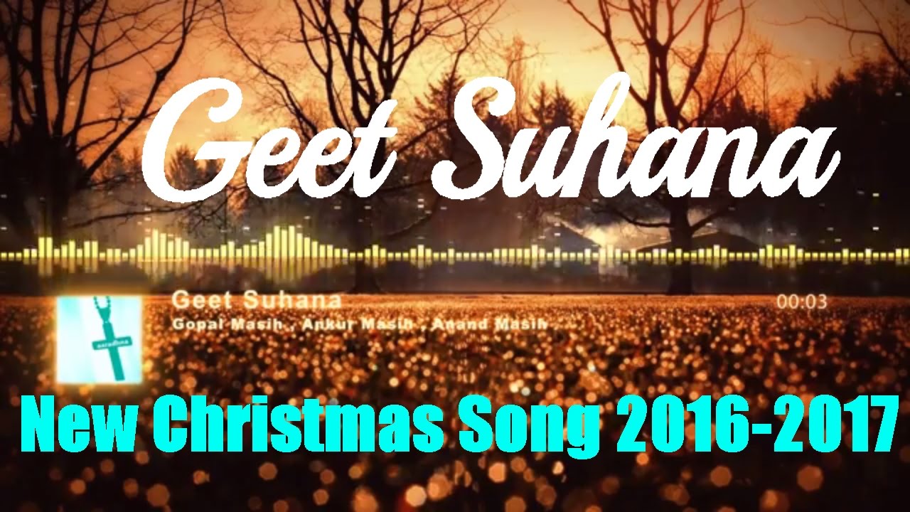 Geet Suhana   New Christmas Song 2016 2017