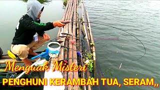 MENGUAK MISTERI KERAMBAH TUA & KOSONG WADUK CIRATA.Challenge,,,BERBURU MANCING  IKAN NILA BABON