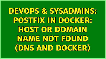 DevOps & SysAdmins: Postfix in Docker: Host or domain name not found (DNS and Docker)