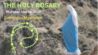 Today Rosary🙏Thursday luminous Mystery of the Rosary🙏May 16, 2024 #holyrosary #holyrosarytoday