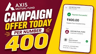 AXIS MF NEW OFFER | NEW EARNING APP TODAY | UPI EARNING APP TODAY | ONLINE EARNING APP  screenshot 3
