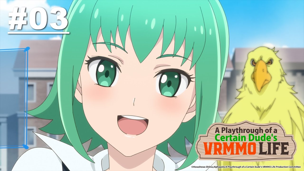 A Playthrough of a Certain Dude's VRMMO Life - Episode 03 [English Sub