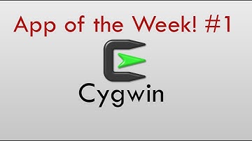Windows: App of the Week! Episode #1 - Cywgin