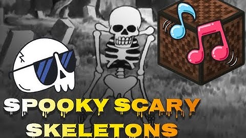 Spooky Scary Skeletons Minecraft Note block Song