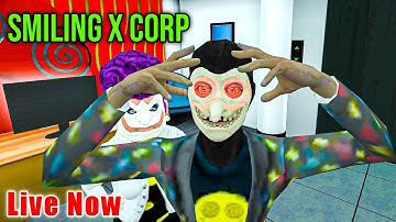 Smiling X Corp V3.1.0 Live Gameplay!!