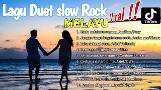 Lagu duet slow rock Melayu | Sangat Enak di Dengar 💜