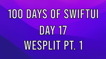 100 Days of SwiftUI from .NET developer