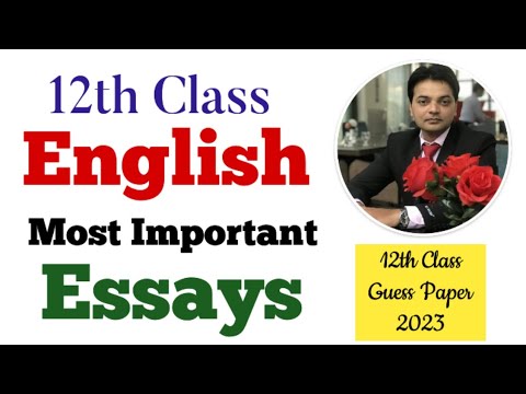 important essays for 12th class in english