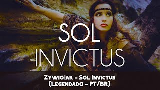 Zywiołak - Sol Invictus (Legendado - PT/BR)