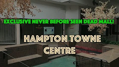 NEVER BEFORE SEEN DEAD MALL (Hampton Towne Centre)