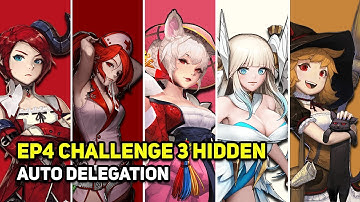 Crusaders Quest - EP4 Challenge 3 Hidden Auto Delegation - Yeowoodong Nurspy Mare Bella Remi
