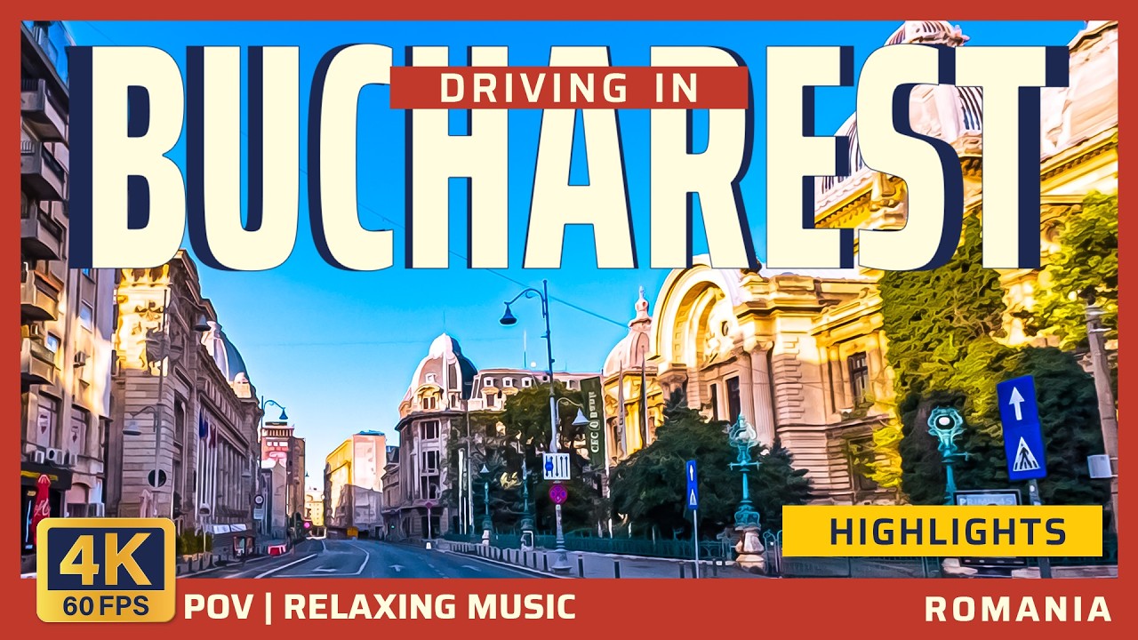 Beautiful Bucharest 4K | Morning City Highlights | Relaxing Music - YouTube