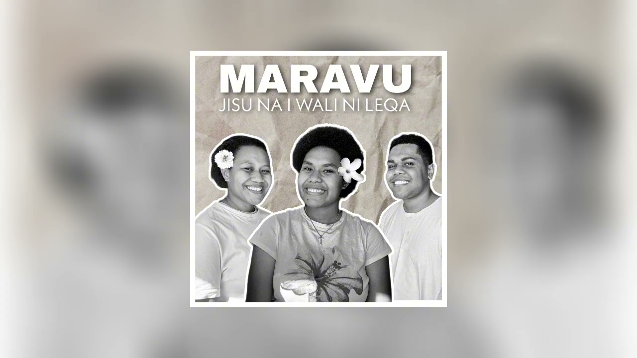 Maravu - Jisu Na I Wali Ni Leqa