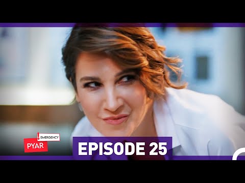 Emergency Pyar Episode 25  (Urdu Dubbed)