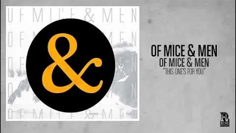 Of Mice & Men - This One's For You