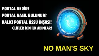No Mans Sky - Portal Nedir Ve Nasıl Bulunur?