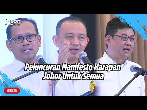 Dr. Maszlee Malik, Suhaizan Kayat membentangkan Manifesto "Harapan Johor untuk Semua