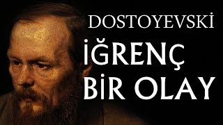 İğrenç Bir Olay Fyodor Dostoyevski Tek Parça Sesli Kitap Okuyan Akin Altan