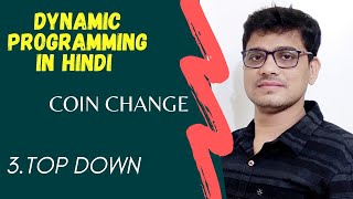 29. Coin Change | Part 3:TopDown