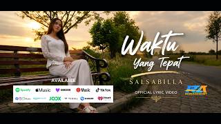 Waktu Yang Tepat - Salsabilla |  Video Lyric