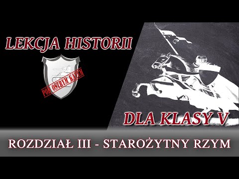 STAROŻYTNY RZYM - Rozdział III/Klasa 5 -  Lekcje historii pod ostrym kątem
