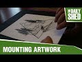 HOW-TO FLOAT MOUNT ARTWORK (HINGING)