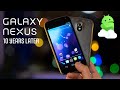 Samsung Galaxy Nexus, 10 years later: Retro Review!