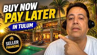 Don't Use a Bank! Seller Financed Villas in Tulum