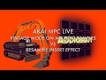 AKAI MPC LIVE/X: Vintage Mode VS Resample Effect