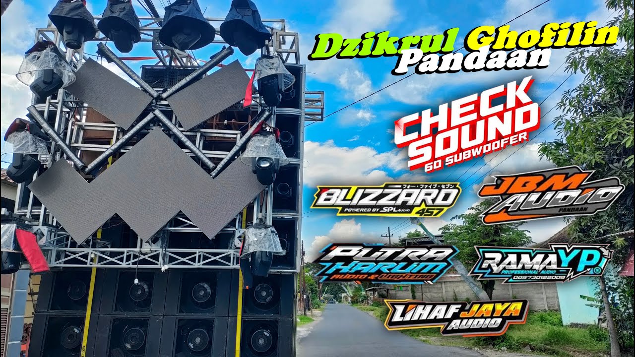 Persiapan CEK SOUND Pandaan Blizzard JBM Putra Harum Rama YP dan Lihaf Jaya