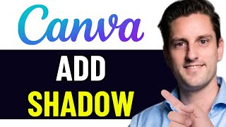HOW TO ADD SHADOW IN CANVA IMAGE 2026! (FULL GUIDE)