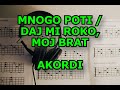 Mnogo poti / Daj mi roko, moj brat - AKORDI