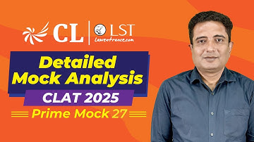 CLAT 2025 | Detailed Mock Analysis | Prime Mock 27 | Best way to Analyze CLAT Mocks