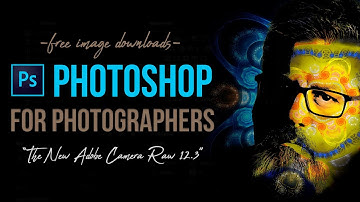 ADOBE CAMERA RAW 2020 Part 1