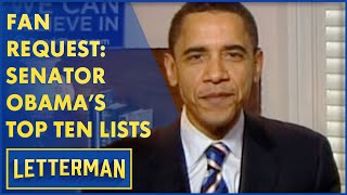 Fan Request: Senator Barack Obama's Top Ten | Letterman