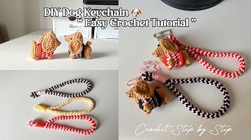 Hướng dẫn móc MÓC KHÓA CHÚ CHÓ MINI dễ thương 🐶 | Crochet Mini Dog Keychain Tutorial for Beginners