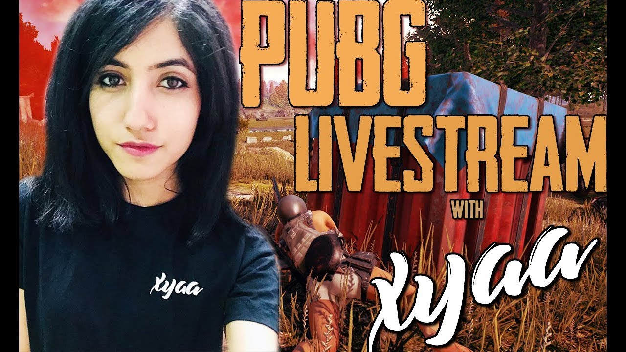 PUBG PC Livestream India | Xyaa by Xyaa - 