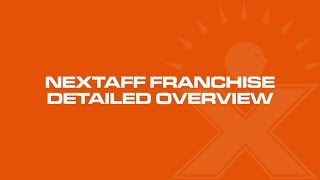 NEXTAFF Franchise Detailed Overview