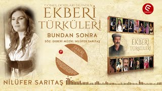 Nilüfer Sarıtaş - Bundan Sonra - (Official Audıo) Yeni Albüm Resimi