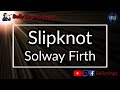Slipknot Solway Firth Karaoke