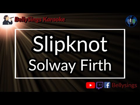 Slipknot - Solway Firth