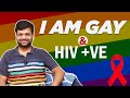 I am gay  hiv positive i unveiling the silent battle gautam yadav i pride month i survivor stories