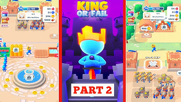 King or Fail - Castle Takeover Gameplay Part 2